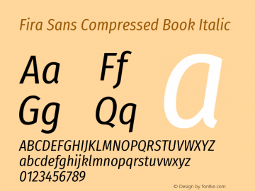 Fira Sans Compressed Book Italic Version 4.203图片样张