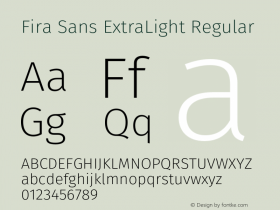 Fira Sans ExtraLight Regular Version 4.203;PS 004.203;hotconv 1.0.88;makeotf.lib2.5.64775 Font Sample