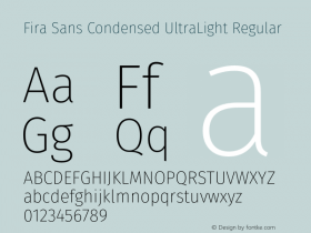 Fira Sans Condensed UltraLight Regular Version 4.203;PS 004.203;hotconv 1.0.88;makeotf.lib2.5.64775图片样张