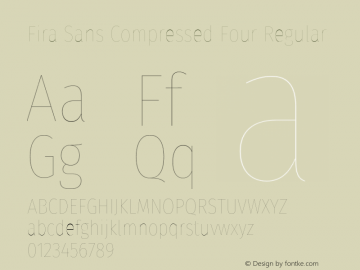 Fira Sans Compressed Four Regular Version 4.203;PS 004.203;hotconv 1.0.88;makeotf.lib2.5.64775图片样张