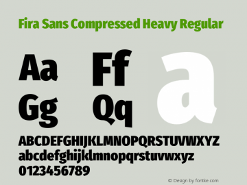 Fira Sans Compressed Heavy Regular Version 4.203;PS 004.203;hotconv 1.0.88;makeotf.lib2.5.64775图片样张