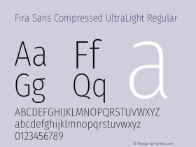 Fira Sans Compressed UltraLight Regular Version 4.203;PS 004.203;hotconv 1.0.88;makeotf.lib2.5.64775 Font Sample