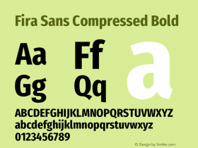 Fira Sans Compressed Bold Version 4.203;PS 004.203;hotconv 1.0.88;makeotf.lib2.5.64775图片样张