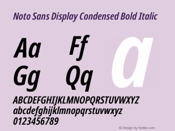 Noto Sans Display Condensed Bold Italic Version 1.900 Font Sample