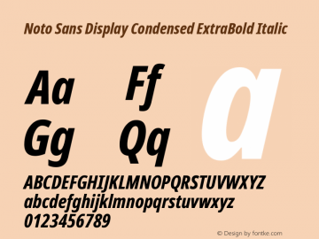 Noto Sans Display Condensed ExtraBold Italic 1.000 Font Sample