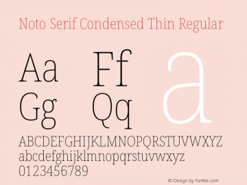Noto Serif Condensed Thin Regular Version 1.002 Font Sample