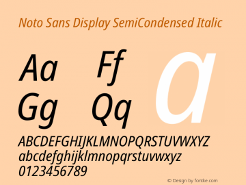 Noto Sans Display SemiCondensed Italic Version 1.900 Font Sample