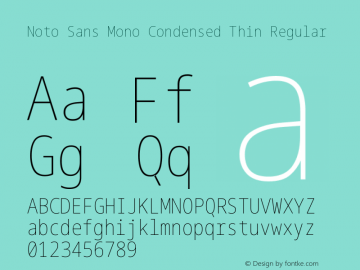 Noto Sans Mono Condensed Thin Regular Version 1.900 Font Sample