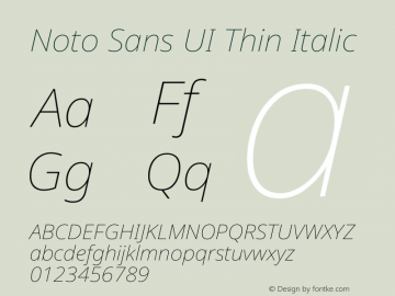 Noto Sans UI Thin Italic Version 1.001图片样张