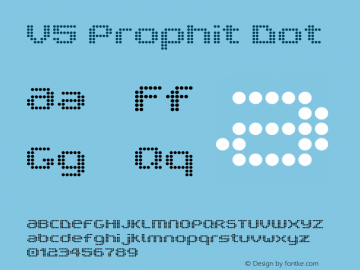 V5 Prophit Dot Macromedia Fontographer 4.1 8/28/2000 Font Sample