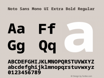 Noto Sans Mono UI Extra Bold Regular Version 1.000 Font Sample