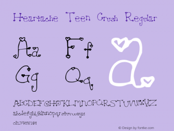 Heartache Teen Crush Regular Version 1.00 Font Sample