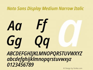 Noto Sans Display Medium Narrow Italic Version 1.000 Font Sample