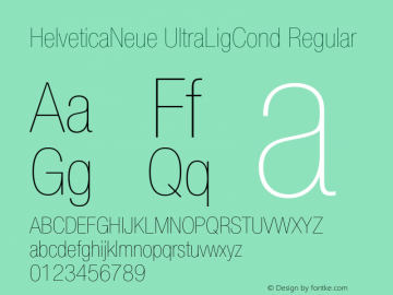 HelveticaNeue UltraLigCond Regular OTF 1.0;PS 001.000;Core 1.0.22 Font Sample