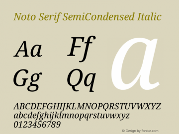 Noto Serif SemiCondensed Italic Version 1.901 Font Sample