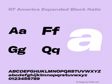 GT America Expanded Black Italic Version 4.001;PS 004.001;hotconv 1.0.88;makeotf.lib2.5.64775图片样张