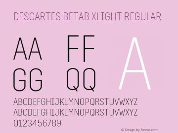 Descartes BetaB XLight Regular Version 1.000;PS 001.001;hotconv 1.0.56 Font Sample