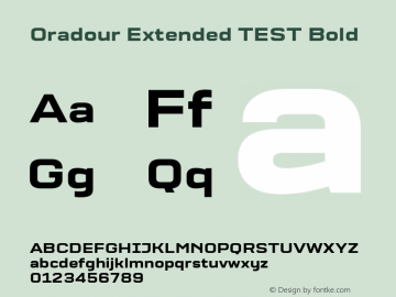 Oradour Extended TEST Bold Version 1.000;PS 1.0;hotconv 1.0.72;makeotf.lib2.5.5900图片样张