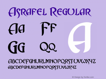 Asrafel Regular Altsys Fontographer 4.0.3 2/19/99 Font Sample