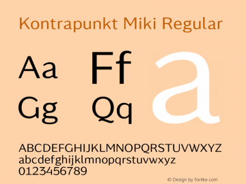 Kontrapunkt Miki Regular Version 1.000;PS 001.000;hotconv 1.0.70;makeotf.lib2.5.58329 Font Sample