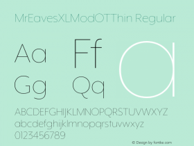 MrEavesXLModOTThin Regular Version 1.100;PS 001.100;hotconv 1.0.57;makeotf.lib2.0.21895图片样张