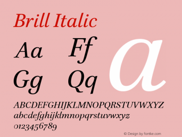 Brill Italic Version 2.06 Build 051 Font Sample