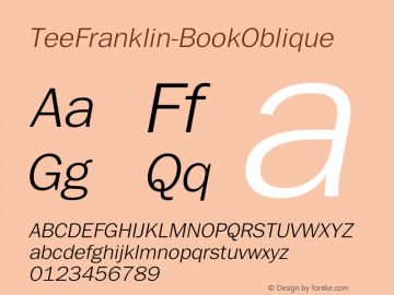 TeeFranklin-BookOblique ☞ 001.000;com.myfonts.easy.suomi.tee-franklin.book-oblique.wfkit2.version.3jUs Font Sample