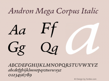 Andron Mega Corpus Italic Version 1.003 October 27, 2016 Font Sample