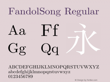 FandolSong Regular Version 1.400;PS 1;hotconv 16.6.51;makeotf.lib2.5.65220图片样张