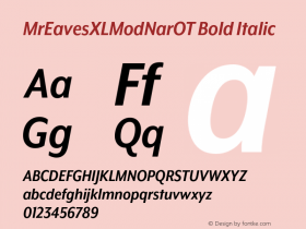 MrEavesXLModNarOT Bold Italic Version 1.000;PS 001.000;hotconv 1.0.57;makeotf.lib2.0.21895图片样张