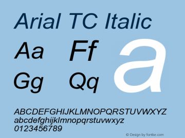 Arial TC Italic MS core font:V1.00图片样张