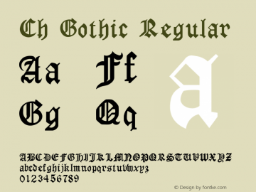 Ch Gothic Regular 001.001 Font Sample