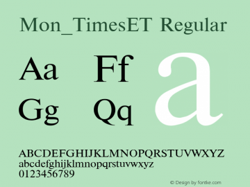 Mon_TimesET Regular Converted from t:\TIMETN.TF1 by ALLTYPE图片样张