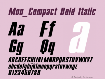 Mon_Compact Bold Italic Converted from t:\CMT.BF1 by ALLTYPE Font Sample