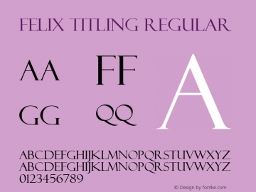 Felix Titling Regular Version 1.50 Font Sample