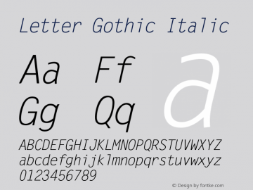 Letter Gothic Italic Version 1.02a Font Sample