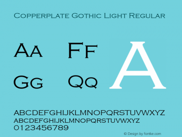 Copperplate Gothic Light Regular Version 1.50 Font Sample