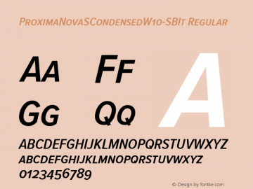 ProximaNovaSCondensedW10-SBIt Regular Version 3.50 Font Sample