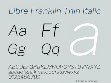 Libre Franklin Thin Italic Version 1.002; ttfautohint (v1.5) Font Sample