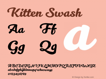 Kitten Swash ☞ Version 1.000;com.myfonts.easy.zetafonts.kitten.swash.wfkit2.version.4EWu图片样张