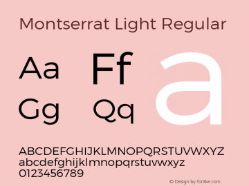 Montserrat Light Regular Version 1.000;PS 002.000;hotconv 1.0.70;makeotf.lib2.5.58329 DEVELOPMENT图片样张