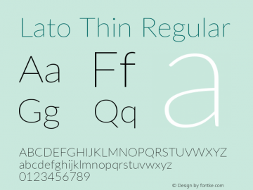 Lato Thin Regular Version 2.015; 2015-08-06; http://www.latofonts.com/ Font Sample