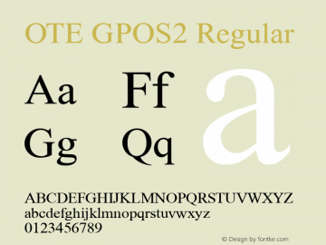 OTE GPOS2 Regular Version 1.000 2005 initial release Font Sample