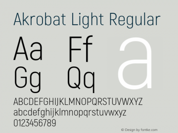 Akrobat Light Regular Version 1.000;PS 001.000;hotconv 1.0.88;makeotf.lib2.5.64775 Font Sample