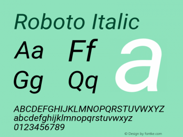 Roboto Italic Version 2.000980; 2014 Font Sample