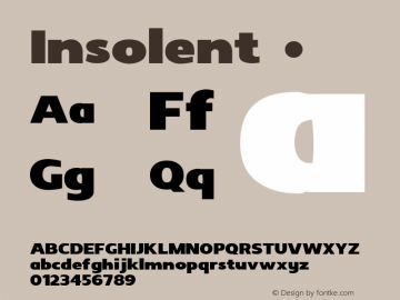 Insolent ☞ Version 1.000;com.myfonts.haiku.insolent.regular.wfkit2.hAkx图片样张