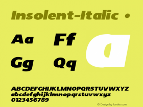 Insolent-Italic ☞ Version 1.000;com.myfonts.haiku.insolent.italic.wfkit2.hAkx Font Sample