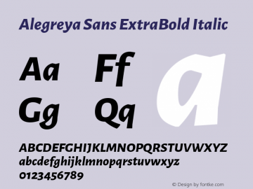 Alegreya Sans ExtraBold Italic Version 1.000;PS 001.000;hotconv 1.0.70;makeotf.lib2.5.58329 DEVELOPMENT; ttfautohint (v0.97) -l 8 -r 50 -G 200 -x 17 -f dflt -w G -W Font Sample