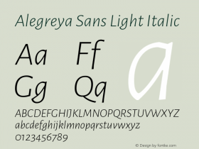 Alegreya Sans Light Italic Version 1.000;PS 001.000;hotconv 1.0.70;makeotf.lib2.5.58329 DEVELOPMENT; ttfautohint (v0.97) -l 8 -r 50 -G 200 -x 17 -f dflt -w G -W图片样张