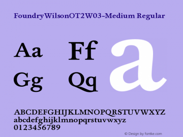 FoundryWilsonOT2W03-Medium Regular Version 1.00 Font Sample